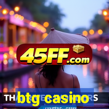 btg casino